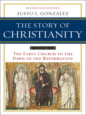 cover image of Story of Christianity, Volume 1